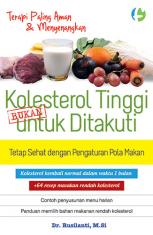 Kolesterol Tinggi Bukan untuk Ditakuti